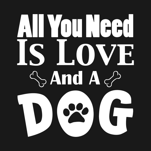 All You Need Is Love and A Dog by KevinWillms1
