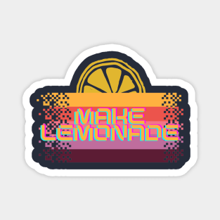 Make lemonade Magnet