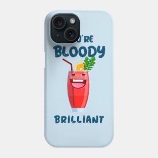 Bloody Brilliant! Phone Case