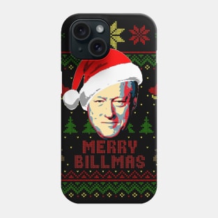 Bill Clinton Merry Clintmas Phone Case