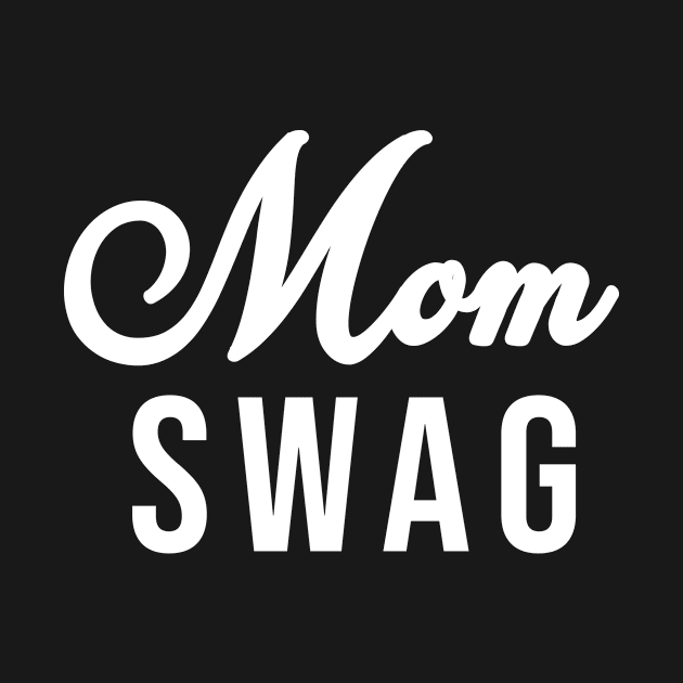 Mom Swag by sandyrm