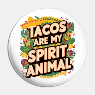 Classic Taco Spirit Animal Fun Quote Casual Wear Pin