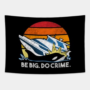 Killer Whales Attack Yachts - Be big. Do crime. Tapestry