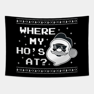 Where My Ho's At? Tapestry