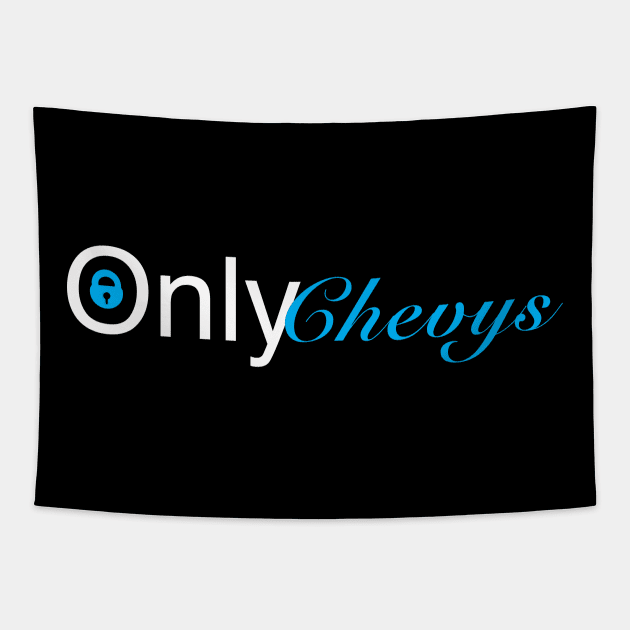 Only Chevys Tapestry by Weird_Drama_Llama