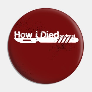 How i Died white scalpel main logo for stickers Pin