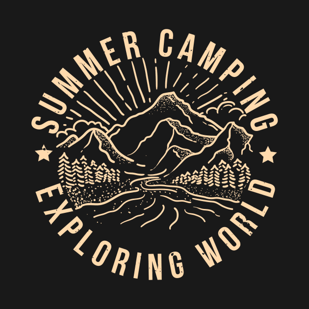 Summer Camping Exploring World by monicasareen