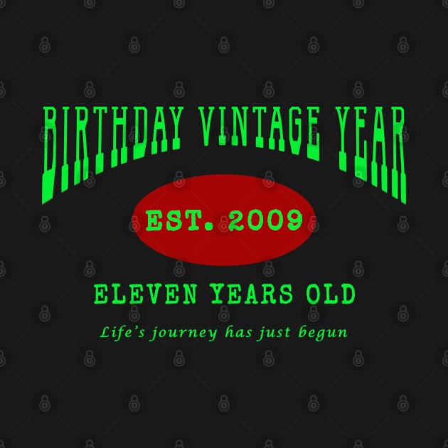 Birthday Vintage Year - Eleven Years Old by The Black Panther