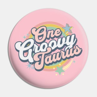 One Groovy Taurus Cute Retro Design in Pastel Colors Pin