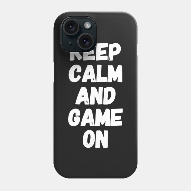 Keep calm and game on Phone Case by captainmood