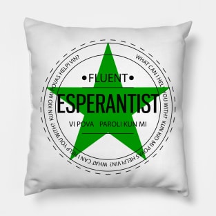 Fluent Esperantist.  Vi pova paroli kun me. Pillow