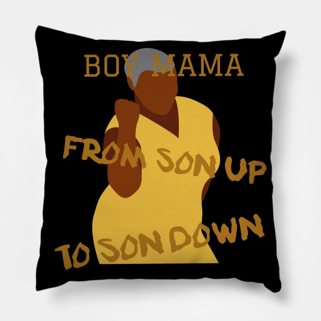 Boy Mama From Son Up To Son Down - Funny Gift For Mother's Day - Powerful Mama Pillow by Abstract Designs