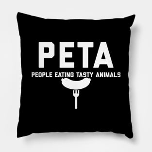 PETA People Eating Tasty Animals Pillow