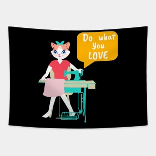 Sewing Cat- Do what you love Tapestry