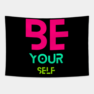 Be yourself Tapestry