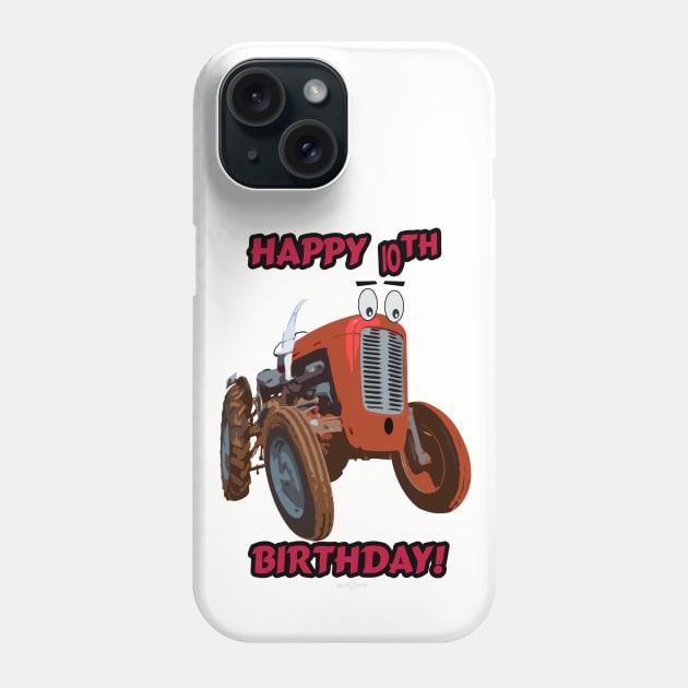 Happy 10th birthday tractor design Phone Case by seadogprints