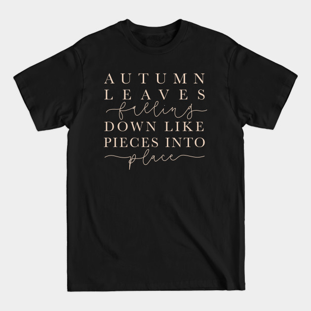 Discover Autumn leaves - All Too Well - T-Shirt