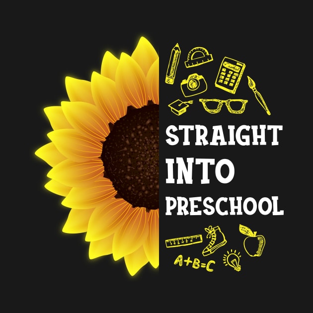 Straight into Preschool Back To School Sunflower by hardyhtud