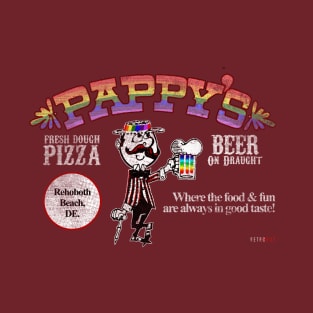 Pappy's Rehoboth! T-Shirt