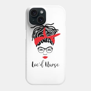 Loc'd Up Black Nurse Locs Phone Case