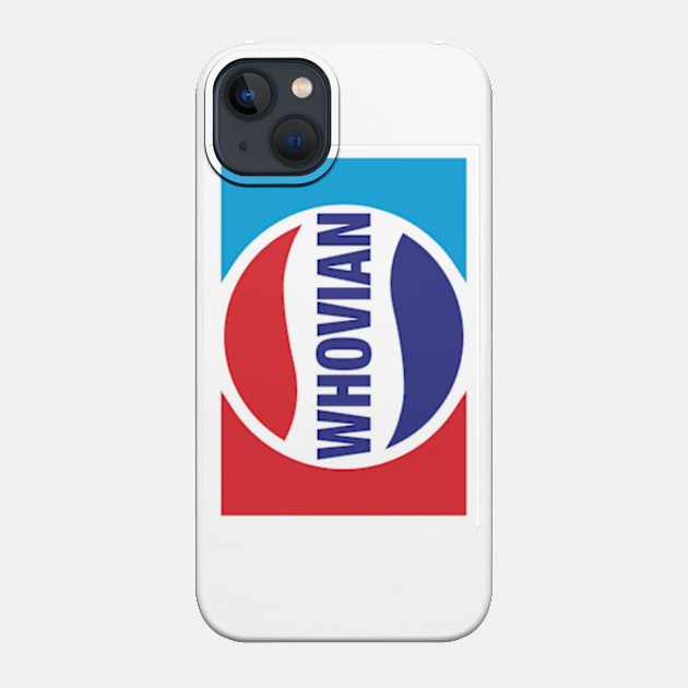 Pepsi Whovian - Whovian - Phone Case