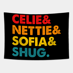 Celie& Nettie& Sofia& Shug Apparel Tapestry