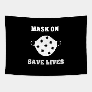 Mask On Save Lives Tapestry