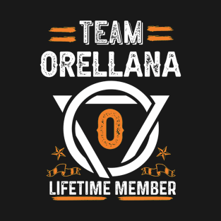 Team orellana Lifetime Member, Family Name, Surname, Middle name T-Shirt