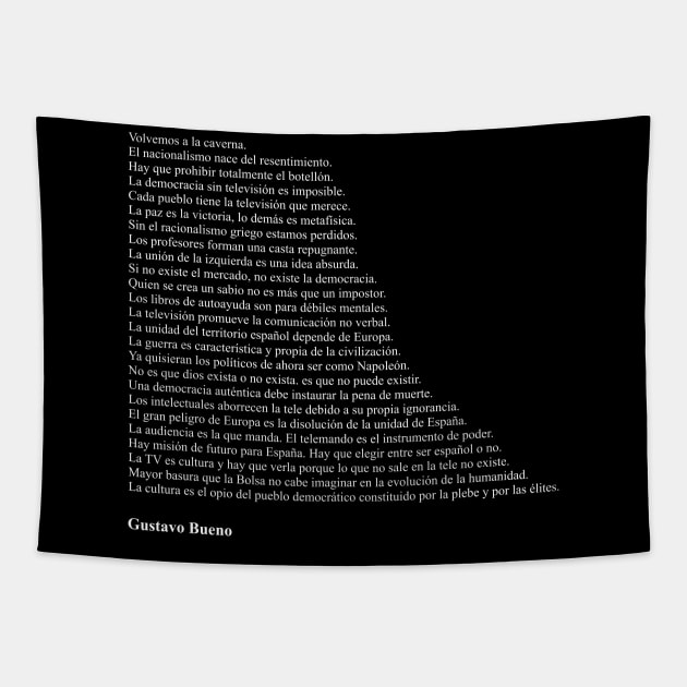Gustavo Bueno Frases Tapestry by qqqueiru