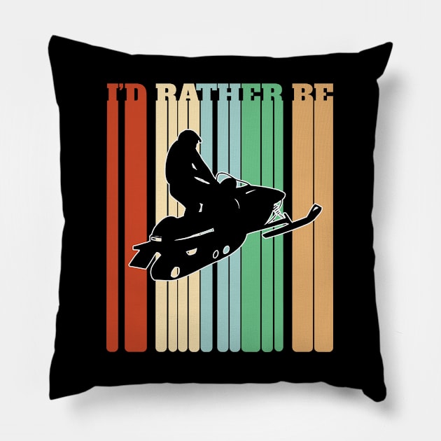 Snowmobile - Id Rather Be Snowmobiling Pillow by Kudostees