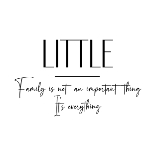 Little Family, Little Name, Little Middle Name T-Shirt