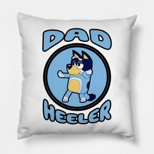 Dad Heeler Pillow