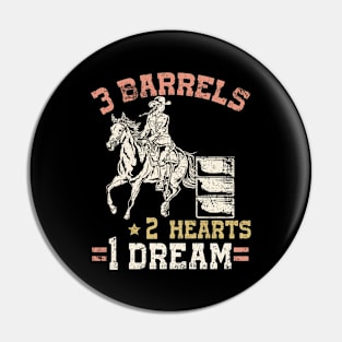 3 Barrels 2 Hearts 1 Dream I Horseback Riding Pin