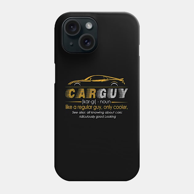 Funny T-shirt Gift Car Guy Definition Phone Case by The Design Catalyst