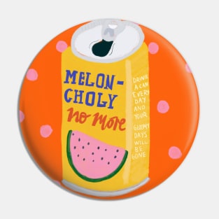 Melon-Choly Pin