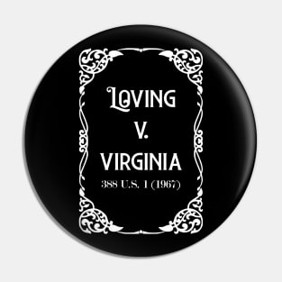 Loving v. Virginia 388 U.S. 1 (1967) White Text check my store for the Black version Pin