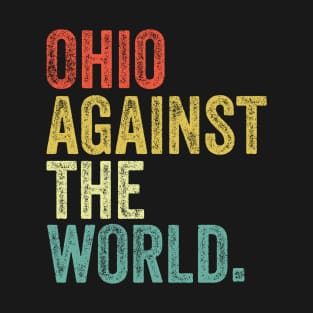 Ohio Against The World T-Shirt