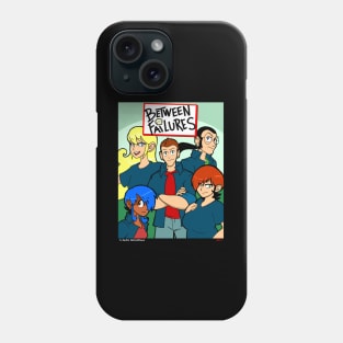 Between Failures Phone Case