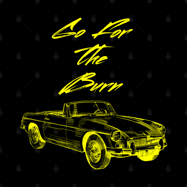 Go For The Burn, car burnout, Vintage Rust Car, Rust car for men, Car Lover Gift by Style Conscious