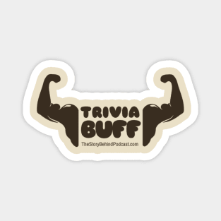 Trivia Buff - Notebook/Mug Magnet