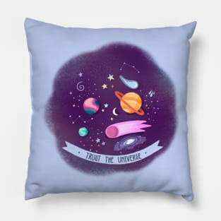 Trust The Universe Pillow