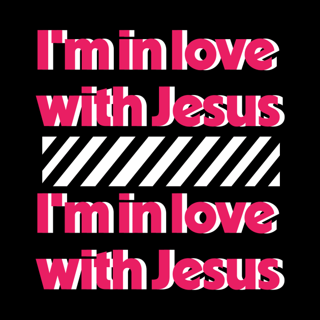 I'm in love with Jesus ( Cassloww) #01 by footysloww