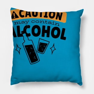 alcohol for drunk Pillow