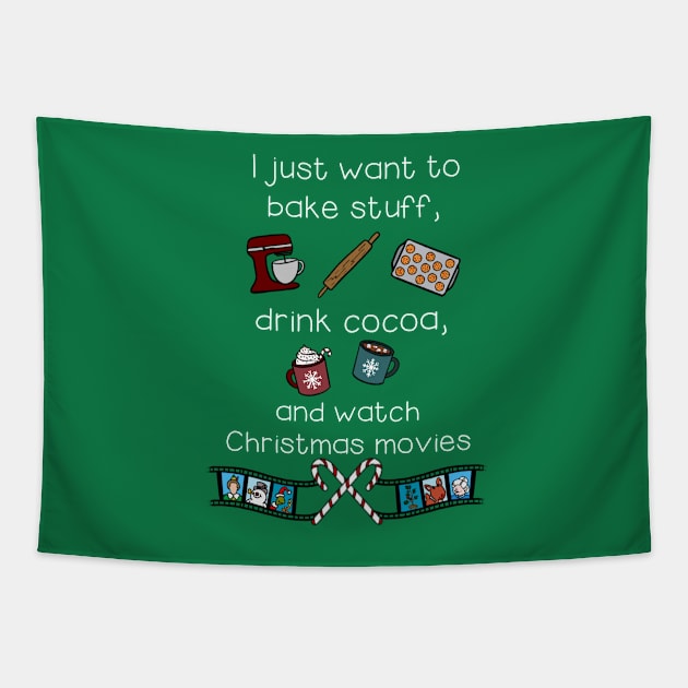 Bake stuff, drink cocoa, watch movies-white font Tapestry by millersmystical