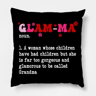 Glamma Noun A Woman Whose Children Have Had Children Pillow
