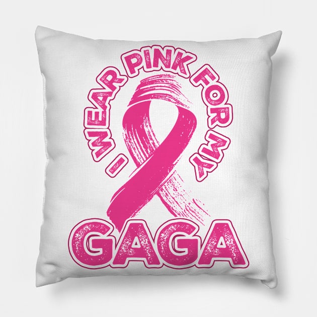 I wear pink for my Gaga Pillow by aneisha