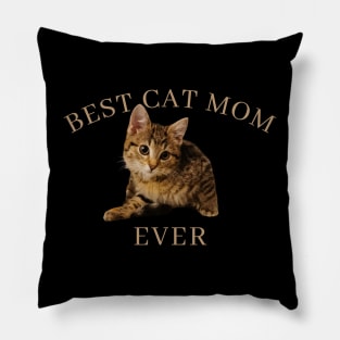 Best Cat Mom Ever, Cat Lover Cute Pillow