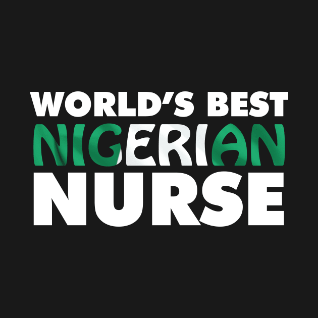 World's Best Nigerian Nurse by ArtisticFloetry