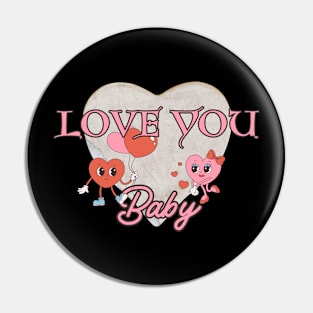 Love you baby,valentine day Pin