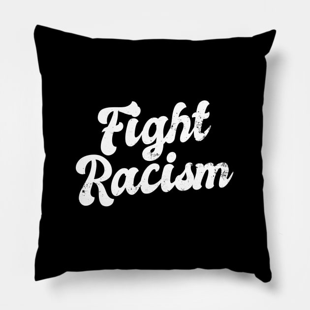 Fight Racism Shirt | Against Racism Gift Pillow by Gawkclothing